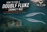 How to Fish a Double Fluke (Donkey Rig): The Complete Guide (2026)