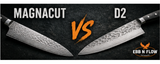 MagnaCut vs D2: Edge Retention, Rust & Value