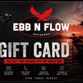 Ebb N Flow Gift Card